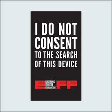 Load image into Gallery viewer, "I Do Not Consent to the Search of this Device" Sticker 3-Pack
